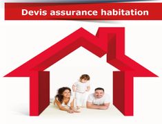 Assurance habitation : tout ce qu&rsquo;il faut savoir pour bien s&rsquo;informer