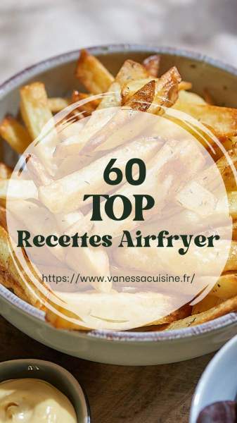 Recettes Air Fryer