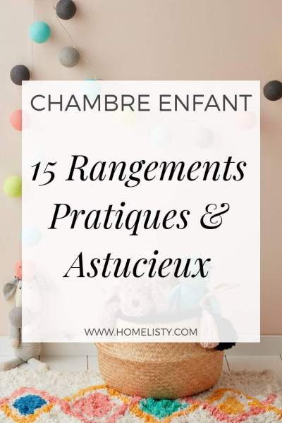 Rangement jouets chambre enfant astuce