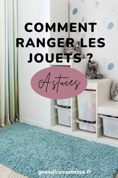 Rangement jouets chambre enfant astuce